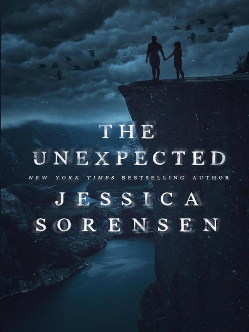 Title details for The Unexpected by Jessica Sorensen - Available